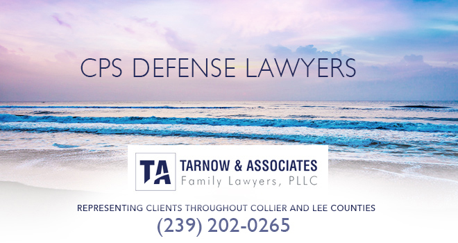 CPS Defense Lawyers in and near Bonita Springs Florida